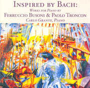Inspired By Bach: Works for Piano , Carlo Grante