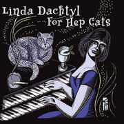For Hep Cats , Linda Dachtyl