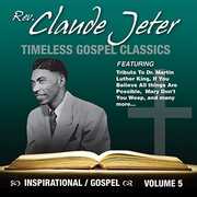 Inspirational Gospel Classics, Vol. 5 , Claude Jeter