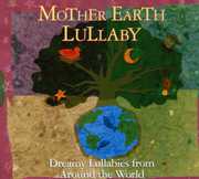 Mother Earth Lullaby , Various Artists