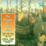 Flower of All Ships , Circa 1500 Nancy Hadden Cond