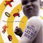 The Bottle Let Me Down: Songs For Bumpy Wagon Rides , Various Artists