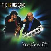 Youre It , The H2 Big Band