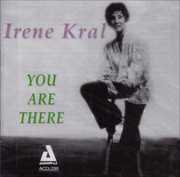 You Are There , Irene Kral