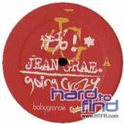 Going Crazy / You Don't Want It , Jean Grae
