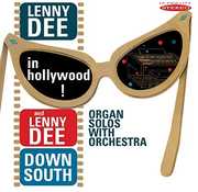Lenny Dee in Hollywood /  Lenny Dee Down South , Lenny Dee