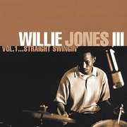 Straight Swingin, Vol. 1 , Willie Jones III