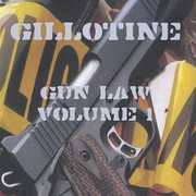 Gun Law , Gillotine