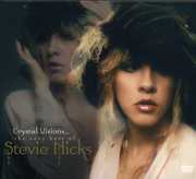 Crystal Visions: Very Best Of Stevie Nicks [Import] , Stevie Nicks