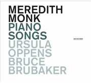 Piano Songs , Meredith Monk