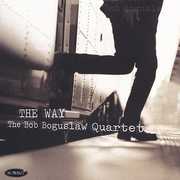The Way , Bob Boguslaw