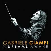 In Dreams Awake [Import] , Gabriele Ciampi
