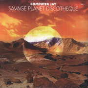 Savage Planet Discotheque, Vol. 2 , Computer Jay