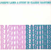 Joseph Lamb: A Study in Classic Ragtime , Joseph Lamb