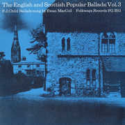 Vol. 3-English & Scottish Popular Ballads: Child B , Ewan MacColl