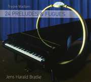 24 Preludes & Fugues , Jens Harald Bratlie