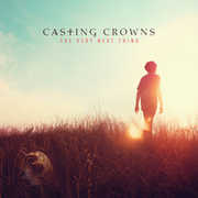 The Very Next Thing , Casting Crowns