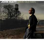 Same Old Man , John Hiatt