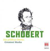Greatest Works , F. Schubert
