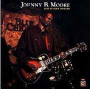 Live at Blue Chicago , Johnny B. Moore