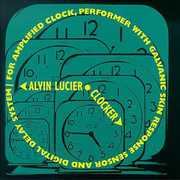 Clocker , Alvin Lucier