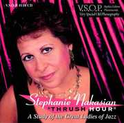 Thrush Hour: A Study Of The Great Ladies Of Jazz , Stephanie Nakasian