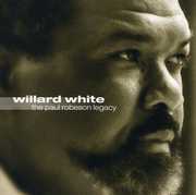 Paul Robeson Legacy , Willard White