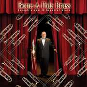 Bone-A-Fide Brass , Joseph Alessi
