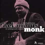 The Definitive Thelonious Monk On Prestige and Riverside , Thelonious Monk