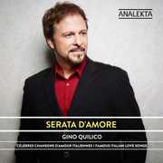 Serata D'amore: Famous Italian Love Songs , Gino Quilico