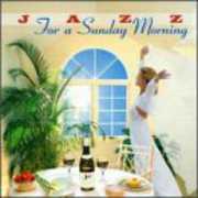 Jazz For A Sunday Morning , Various Artists