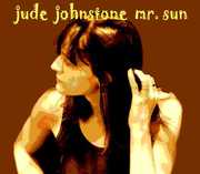 Mr. Sun , Jude Johnstone