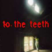 To the Teeth , Ani DiFranco