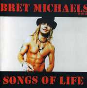 Songs of Life , Bret Michaels