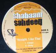 Straight Like That , Shabaam Sahdeeq