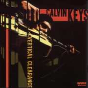 Vertical Clearance , Calvin Keys