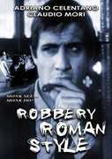 Robbery Roman Style , Detto Mariano