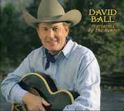 Heartaches By the Number , David Ball