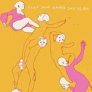 Clap Your Hands Say Yeah , Clap Your Hands Say Yeah