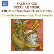 Sacred & Secular Music from Renaissance Germany 