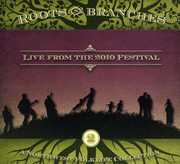 Roots and Branches, Vol. 2: Live From 2010 Northwest Folklife Festival , Various Artists