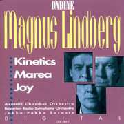 Kinetics /  Marea /  Joy , Jukka-Pekka Saraste