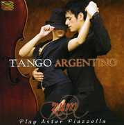 Tango Argentino: Zum Play Astor Piazzolla , ZUM