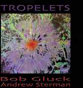 Tropelets , Andrew Sterman