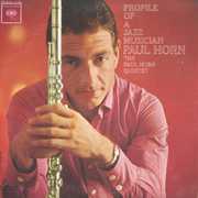 Profile of a Jazz Musician , Paul Horn