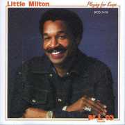 Playing for Keeps , Little Milton