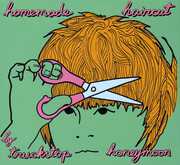 Homemade Haircut , Truckstop Honeymoon