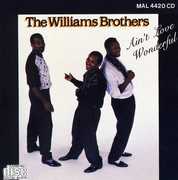 Ain't Love Wonderful , The Sensational Williams Brothers