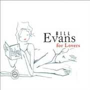 Bill Evans for Lovers , Bill Evans