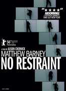 Matthew Barney: No Restraint 